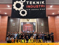 Reuni Akbar Teknik Industri UIN Suska Riau Tahun 2026 Berlangsung Meriah, Dwi Budiyanto Terpilih sebagai Ketua IKATI