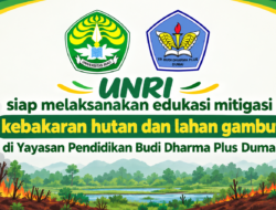 Universitas Riau Siap Edukasi Mitigasi Kebakaran Lahan Gambut di Yayasan Pendidikan Budi Dharma Plus Dumai